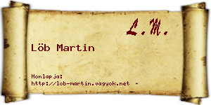 Löb Martin névjegykártya